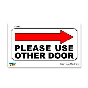 Amazon.com: Please Use Other Door Right Arrow - Business Sto -- See more cool ideas for your classroom at http://pinterest.com/josephknable/the-dojo-language-arts-fun-is-not-an-oxymoron/re Door Sign - Window Wall Sticker: Automotive Left Arrow, Right Arrow, Signage Signs, Sticker Wall, Unique Sticker, Window Wall, Door Sign, White Vinyl, Danger Sign