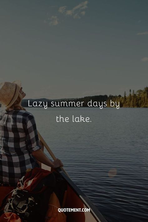 Lake Lake Captions For Instagram, Lake Captions, Lake Quotes, Day On The Lake, Fun Experiences, Day At The Lake, Lazy Summer Days, Caption For Yourself, Girls Day