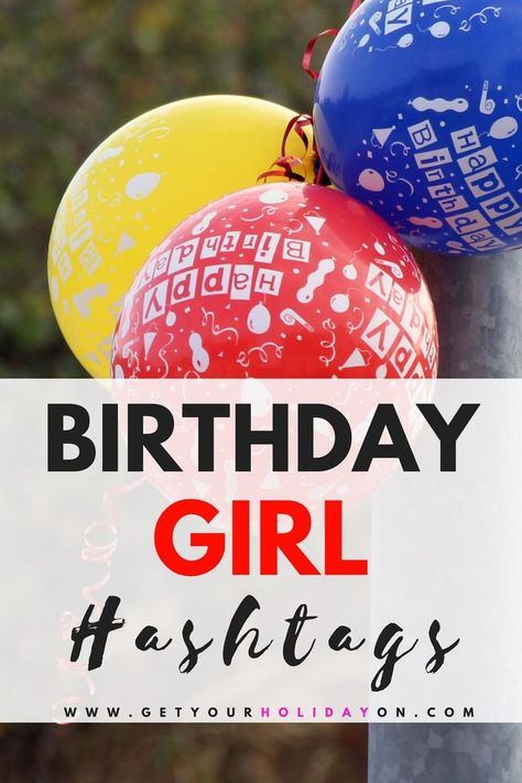 Birthday Girl Hashtags #happybirthday #birthdaygirl #momlife #princess Birthday Hashtags Ideas, Happy Birthday Food, Birthday Hashtags, Food Hashtags, Work Party Games, Kid Friendly Party, Hashtag Ideas, Gardening Seeds, Happy Birthday Girls