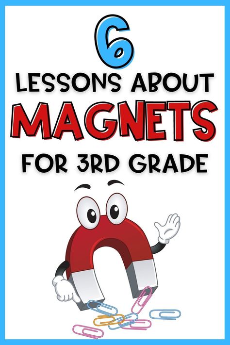 Gravity And Magnetism 3rd Grade, Magnets 3rd Grade Science, 3rd Grade Steam Activities, Magnet Lessons 3rd, Magnetic Experiments For Kids, Magnets Activities For Kids, 3rd Grade Activities Fun, Magnets Activities, Magnet Experiments For Kids