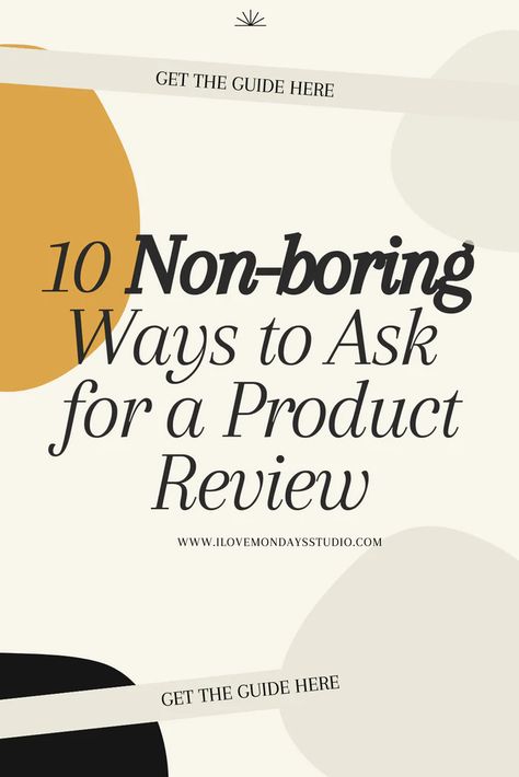 10 Non-boring Ways to Ask for a Product Review – I Love Mondays Studio Ask For Reviews For Business, How To Ask For Reviews, Asking For Reviews For Business, I Love Mondays, Review Tips, Love Mondays, Mandala Wallpaper, Website Optimization, Business Reviews