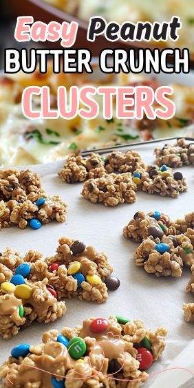 Easy Peanut Butter Crunch Clusters Peanut Butter Clusters, Peach Pound Cakes, Types Of Cereal, Butter Crunch, Peanut Butter Crunch, Cinnamon Crunch, Chocolate Pairings, Chunky Peanut Butter, Gluten Free Peanut Butter