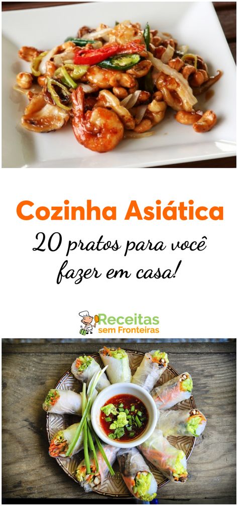 20 pratos asiáticos e suas receitas para você fazer em casa Culinary Recipes, Chinese Food, Japanese Food, Main Dishes, Food And Drink, China, Ethnic Recipes