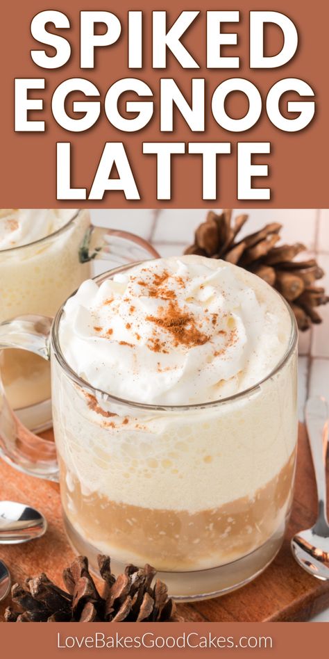 Spiked Eggnog Latte Eggnog Latte Recipe, Eggnog Coffee, Eggnog Recipes, Classic Eggnog, Eggnog Latte, Creamy Eggnog, Spiked Eggnog, Cinnamon Coffee, Vanilla Whipped Cream