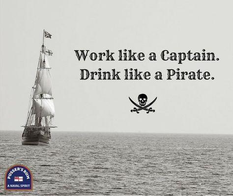 Happy International Talk Like a Pirate Day! AAARRRR you celebrating with some Pusser's Rum?  #pirate #rum #pusser Pirate Captions, Rum Quotes, Pirate Sayings, Funny Pirates Of The Caribbean Quotes, Solution Quotes, Drinking Rum Before 10 Am Pirates, Cocktail Quotes, Bar Quotes, Bird Quotes