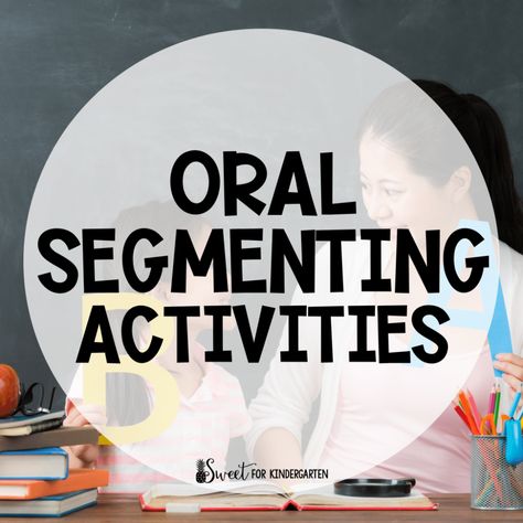 Oral Segmentation Activities | Sweet for Kindergarten Phoneme Segmentation Activities Kindergarten, Phoneme Segmentation Kindergarten, Phonemes Activities, Phoneme Segmentation Activities, Segmenting Activities, Segmenting Words, Words To Spell, Phoneme Segmentation, Beginning Of Kindergarten