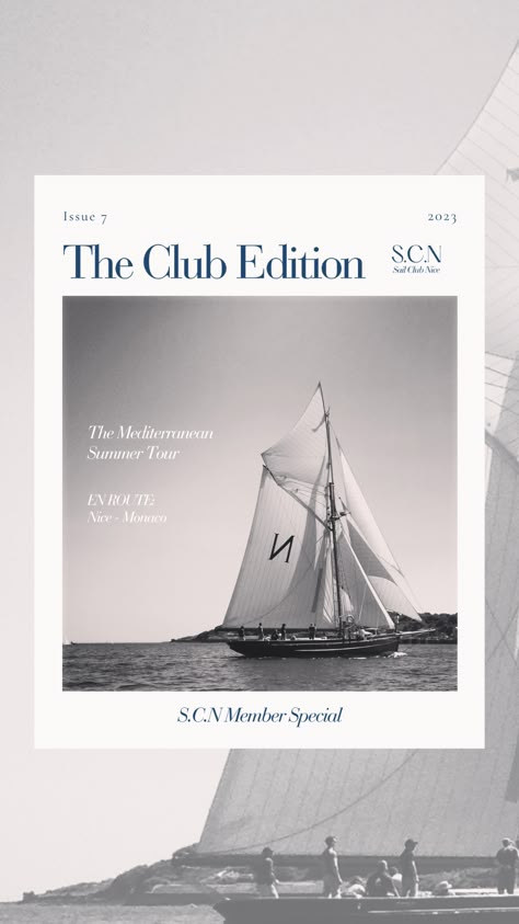 Photo, graphic design, adobe, canva, sail boat club, magazine covers, art direction, digital media design, vintage poster, retro magazine, mediterranean sea. Graphic Magazine Design, Sailing Poster Design, Sailing Graphic Design, Yacht Club Branding, Mediterranean Graphic Design, Boat Graphic Design, Graphic Design Magazine Cover, Sea Graphic Design, Magazine Ad Design