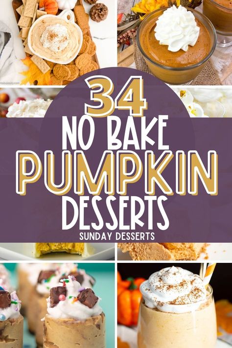 34 Decadent No-Bake Pumpkin Dessert Ideas - Sunday Desserts East Fall Dessert Recipes, Pumpkin Deserts Easy Dessert Recipes, Easy Canned Pumpkin Recipes Desserts, Easy Pumpkin Desserts No Bake, Fall Desserts No Bake, Halloween Desserts Easy No Bake, Easy Fall Desserts No Bake, Pumpkin No Bake Dessert, Pumpkin Dessert Recipes Thanksgiving