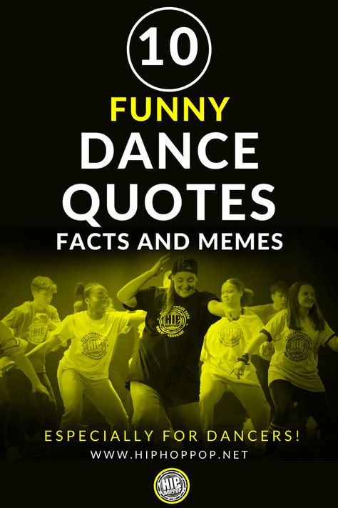 Top 10 Funny Dance Quotes, Facts And Memes - For Dancers! Funny Dance Captions, Dance Fitness Quotes, Dancer Quotes Funny, Short Dance Quotes, Funny Dance Memes, Funny Dance Quotes, Dance Quotes Inspirational, Dancing Quotes, Dancer Quotes