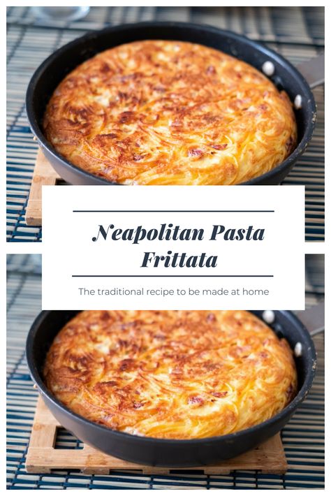 Pasta Frittata Recipes, Naples Recipes, Amatriciana Pasta, Nonna Recipes, Pasta Frittata, Spaghetti Pizza, Bbq Sausage, Frittata Recipe, Traditional Italian Dishes