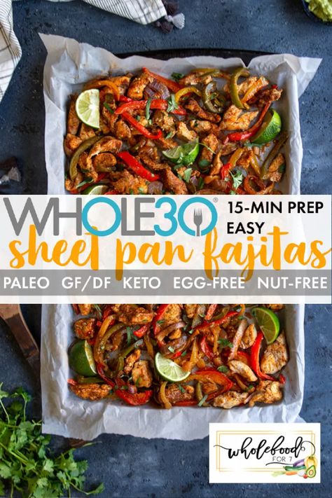 Whole30 Sheet Pan Fajitas - WholeFoodFor7 Whole 30 Sheet Pan, Whole30 Sheet Pan, Chicken Bits, Aip Dinner, Sheet Pan Fajitas, Pan Fajitas, The Whole 30, Sheet Pan Meals Chicken, Food Dinners