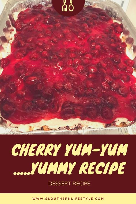 Cherry Yum Yum......Yummy Cherry Cha Cha Dessert, Cherry Yumyum, Cherry Desserts Recipes, Cherry Yum Yum Recipe Easy, Easy Cherry Delight Dessert, Cherry Yum Yum Recipe With Cool Whip, Cherry Jubilee Dessert Recipes, Cherry Yum Yum Recipe With Dream Whip, Cherry Delight Dessert With Dream Whip