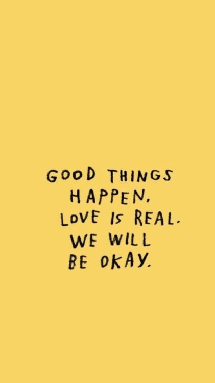 Good Things Happen Good Things Happen, Be Okay, Things Happen, Happy Thoughts, Pretty Words, The Words, Beautiful Words, Cool Words, Words Quotes