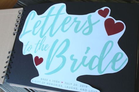 Bride To Be Scrapbook Ideas, Bridal Scrapbook Ideas, Letters To The Bride Scrapbook Pages, Letters To The Bride Scrapbook, Bride Scrapbook, Diy Bridal Party, Letters To The Bride, Scrapbook Letters, Wedding Letters