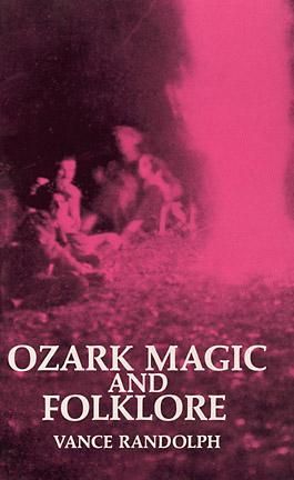 Ozark Magic and Folklore by Vance Randolph Weather Magic, Folk Magic, Ozark Mountains, Witch Books, Eye Opening, Urban Legends, Practical Magic, Arkansas, Missouri