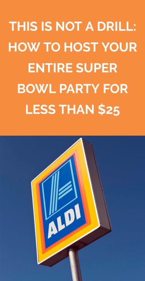 This Is Not a Drill: How to Host Your Entire Super Bowl Party for Less Than $25 | You’ll be the hostess with the mostess. Cheap Super Bowl Food, Aldi Party Food, Appetizers Finger Foods, Recipes For Snacks, Super Bowl Party Food, Bowl Party Food, Snacks Appetizers, Superbowl Party Food, Super Bowl Party