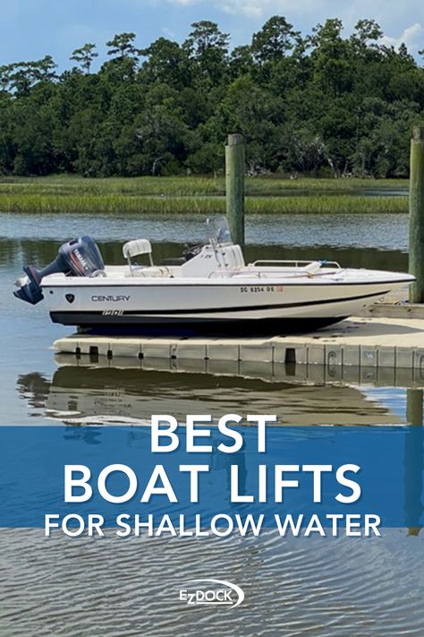 Don't let shallow waters stop you from enjoying your boat! All you need is the right boat lift! Boat lifts designed for shallow water can help you save on storage, transport and maintenance costs. #ezdock #boatlifts #boatlife #shallowwater #lifeonthewater #boatingtips #pondlife #docklife #docktips Ez Dock, Boat Lift Dock, Shallow Water Boats, Floating Boat Docks, Boating Tips, Floating Boat, Buy A Boat, Floating Dock, Pond Life