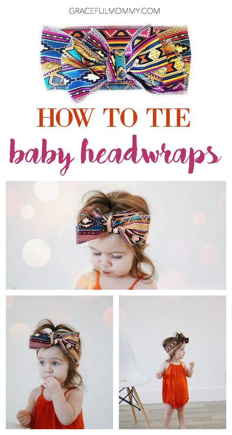 How to Tie Baby Headwraps (3 ways!) – Graceful Mommy How To Tie A Baby Headband, Tie A Head Wrap, Diy Baby Wrap, Diy Baby Bows, Diy Baby Headbands, Baby Head Wrap, Bloom Baby, Baby Turban