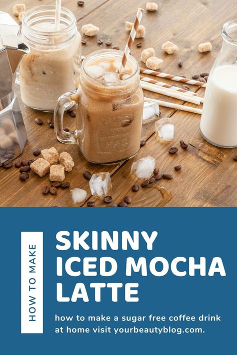 Low Calorie Mocha Coffee, Low Calorie Iced Coffee At Home, Low Cal Coffee Drinks At Home, Sugar Free Iced Coffee Recipe, Low Calorie Coffee Drinks At Home, Healthy Starbucks Drinks Low Calories, Low Calorie Iced Coffee, Iced Mocha Latte Recipe, Healthy Latte Recipe