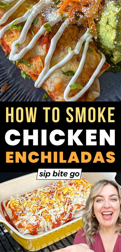 Traeger Pellet Grill Smoked Chicken Enchilada Recipe Images with text overlay and Sip Bite Go logo Smoked Chicken Enchiladas, Smoked Mexican Recipes, Smoked Enchiladas, Recipe For Chicken Enchiladas, Meat Sides, Steak Enchiladas, Traeger Smoker Recipes, Best Chicken Enchilada Recipe, Seafood Enchiladas