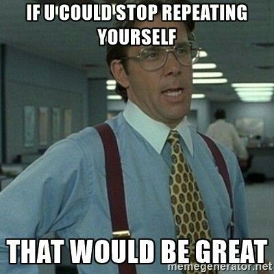 Stop Repeating Yourself! Billy B, Dental Humor, Leo Valdez, Richard Branson, Be Great, Stay Strong, Steve Jobs, Elton John, Horror Stories