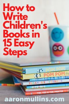 How To Write A Children's Book Tips, How To Write Children’s Books, How To Write Childrens Books, Writing Childrens Books How To, How To Write A Children’s Book, Write Children's Books, Writing Kids Books, Writing For Children, Writing Picture Books