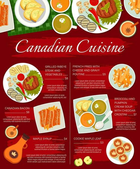 Canadian food restaurant meals menu vector page Canada Culture, French Fries With Cheese, Cream Of Pumpkin Soup, Restaurant Meals, Canadian Cuisine, Grilled Ribeye, Canadian Bacon, Culture Food, Canadian Food