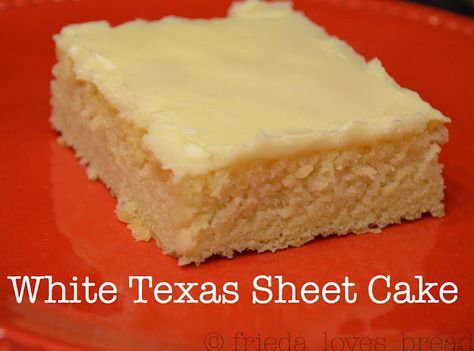 Frieda Loves Bread: Grammy's Vanilla Texas Sheet Cake: Fast & Easy dessert for a crowd! Dessert For A Group, Vanilla Texas Sheet Cake, Easy Dessert For A Crowd, White Texas Sheet Cake, Dessert For A Crowd, Fast Easy Desserts, Texas Sheet Cake Recipe, Bread Quick, White Desserts