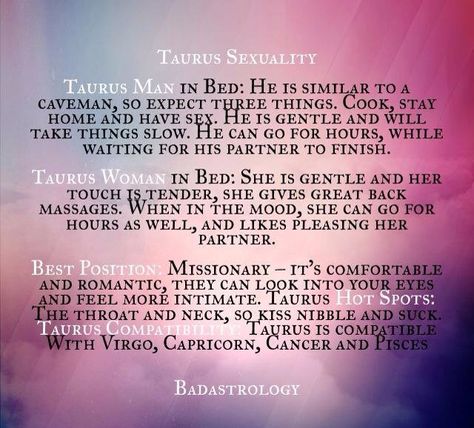 Taurus sexuality Taurus And Capricorn Sexuality, Taurus Sexuality, Taurus Virgo Compatibility, Taurus Men In Bed, Taurus Zodiac Quotes, Taurus Compatibility, Virgo Compatibility, Ascendant Sign, Birth Stones