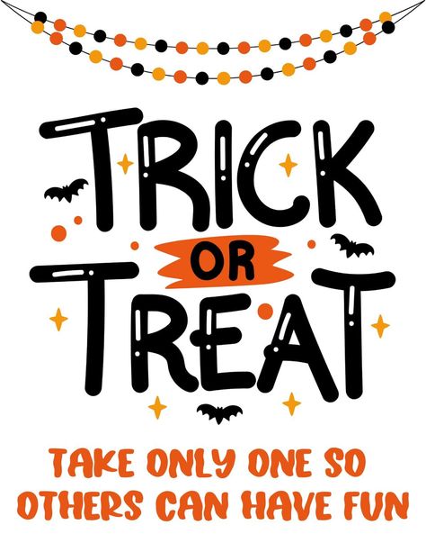 Free Printable Halloween Candy Signs Halloween Candy Bowl Sign Printable Free, Out Of Candy Halloween Sign, Take One Halloween Candy Sign, Happy Halloween Sign Printables, Halloween Candy Signs Printable, Halloween Candy Signs Take One, Halloween Candy Sign, Printable Signs Free, Halloween Signs Diy