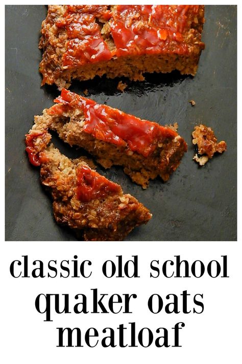 Classic Quaker Oats Meatloaf - This is the recipe, the one you grew up on that\'s been around since the \'60s...eating this meatloaf is like coming home and it\'s so easy to make a child make it! And I did, lol!! Make Free form for extra crunchy outside or in a loaf pan. #QuakerOatsMeatloaf #Meatloaf Quaker Oats Meatloaf Recipe, Quaker Oats Meatloaf, Meatloaf With Oats, Quick Meatloaf, Quick Meatloaf Recipes, Meatloaf Oatmeal Recipe, Meatloaf Easy, Meatloaf With Oatmeal, Meatloaf Recipes Pioneer Woman