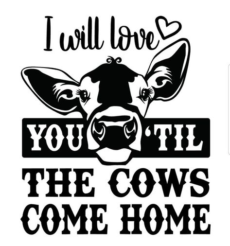 Cricut Explore Air Projects, Cow Pictures, Cricut Projects Beginner, I Will Love You, Diy Wood Signs, Cow Art, Cameo Projects, A Cow, Free Svg Cut Files