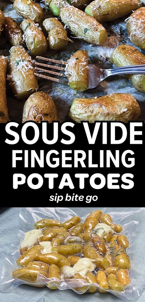 The perfect sous vide side dish! These buttery sous vide fingerling potatoes have a short cook time and are broil finished. This is a tasty sous vide vegetable (root vegetable!) recipe to serve alongside steaks, chicken, pork, and sous vide seafood. | sipbitego.com #sousvide #sousvidecooking #fingerlingpotatoes #sidedish #potatoes Fingerling Potatoes Recipes, Sous Vide Vegetables, Sous Vide Chicken Breast, Root Vegetables Recipes, Sous Vide Chicken, Sous Vide Egg, Vegetable Recipe, Sous Vide Recipes, Fingerling Potatoes