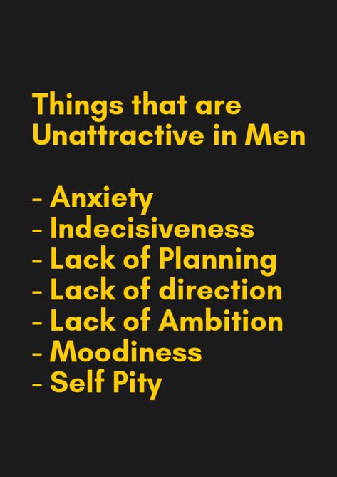 Bitter Men Quotes, Lack Of Ambition Quotes, Moody Men Quotes, A Man Who Lacks Purpose, Lack Of Planning Quotes, Indecisive Men Quotes, Lack Of Planning On Your Part, Whiny Men, Unattractive Quotes