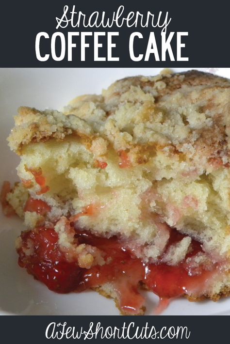 Strawberry Coffee Cake, Strawberry Bliss, Crumb Cakes, Breakfast Cakes, Breakfast Desserts, Strawberry Coffee, Coffee Cake Recipes Easy, Coffee Cake Muffins, Coffee Cake Recipe