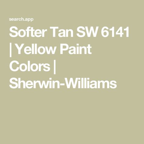 Softer Tan SW 6141 | Yellow Paint Colors | Sherwin-Williams Yellow Paint Color, Tan Paint Colors, Tan Paint, Yellow Paint Colors, Yellow Paint, Sherwin Williams Paint Colors, Paint Projects, Yellow Painting, Color Samples