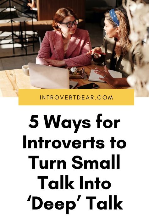 Better Small Talk, Small Talk Topics, Positive Advice, Conversation Tips, How To Communicate Better, Communicate Better, Face Pores, Quiet People, Introvert Problems