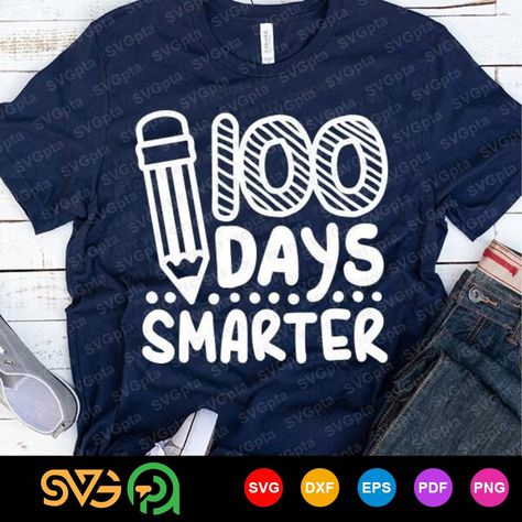 100 Days Of School Shirt Svg, 100 Days Of School Poster, School Activities For Preschool, 100 Days Smarter Shirt, 100 Days Of School Activities, School Poster Ideas, Activities 2nd Grade, 100th Days Of School, 100 Days Of School Ideas