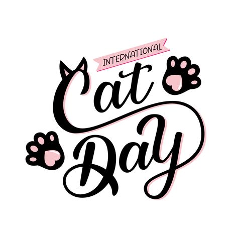 Happy International Cat Day, Art Slogans, Cats Together, Cute Cat Quotes, Cat Text, National Cat Day, International Cat Day, Black Cat Art, Love Couple Photo