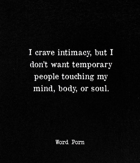 Period Cravings Quotes, Physical Intimacy Quotes Passion, Intimacy Quotes Passion, Pleasure Quote, Period Cravings, Temporary People, Quotes Passion, Intimacy Quotes, Heart Eye