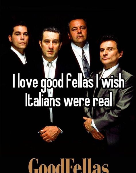 Good Fellas, Sigma Male, I Love Cinema, Movie Memes, Goodfellas, Al Pacino, I Wish I Knew, Radiohead, Whisper Confessions