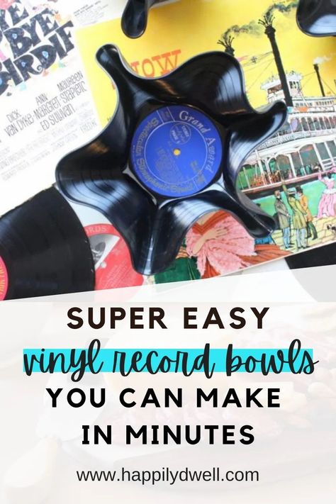 Easy Vinyl Record Bowls Vinyl Bowls, Vinyl Record Bowls, Record Bowls, Thrifty Diy, Old Records, Diy Bowl, Diy Vinyl, Diy Art Projects, 31 Days