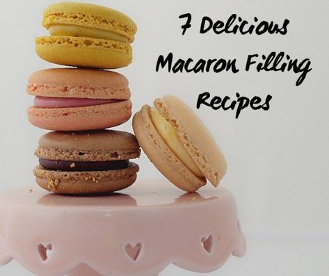 Looking for some new filling ideas for macarons? Here are seven easy, unique recipes. Macaron Filling Recipe, Perfect Macarons, Macaroon Filling, Ganache Macaron, Macaron Fillings, French Macaroon Recipes, Macaron Filling, Resepi Biskut, Macaron Recipes