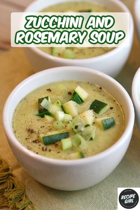 Zucchini and Rosemary Soup recipe from RecipeGirl.com #zucchini #rosemary #soup #recipe #RecipeGirl Rosemary Soup, Zucchini Soup Recipes, Recipes For Entertaining, Most Pinned Recipes, Vegetarian Chicken, Zucchini Soup, Chowder Soup, Weight Watchers Soup Recipes, Recipe Girl