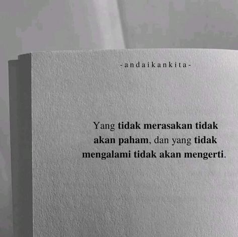 Malay Quotes Deep, Malay Quotes Life, Quotes Malay, Malay Quotes, Apologizing Quotes, Cute Text Quotes, Inspirational Quotes Background, Inpirational Quotes, Universe Quotes