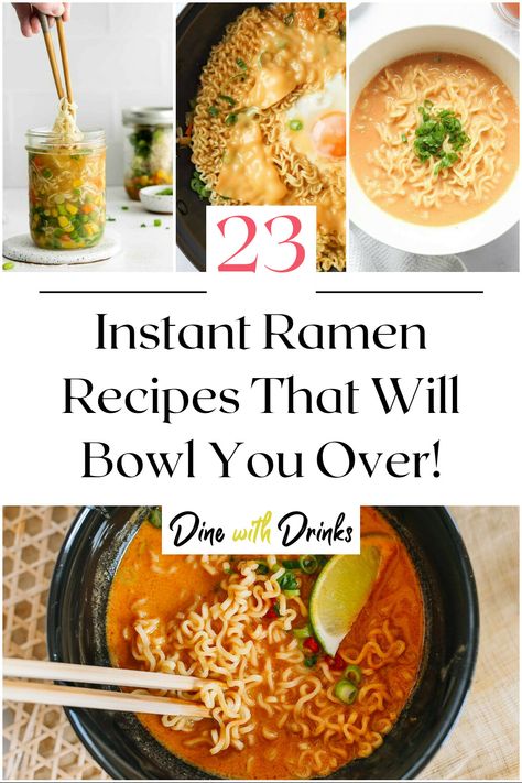 Collage of 4 instant ramen recipes. Creative Ramen Noodle Recipes, Recipes To Make With Ramen Noodles, Cooking With Ramen Noodles, Ramen With Beef Broth, Ramen Noodle Recipes For One, How To Elevate Ramen Noodles, Noodle Bowl Recipes Ramen, Best Ramen Recipe Easy, How To Elevate Instant Ramen