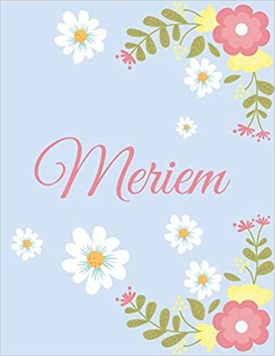 Amazon.com: Meriem / Personalized Notebook: Women and Girls First Name Unique Gift Lined Journal / Present Idea For Birthday / Beautiful Flowers Cover With Name Makes a Special Journal Book: Rem, Ben: Books Name Unique, Idea For Birthday, Journal Book, Lined Journal, Reading Apps, Personalized Notebook, First Name, Kindle App, Kindle Reading