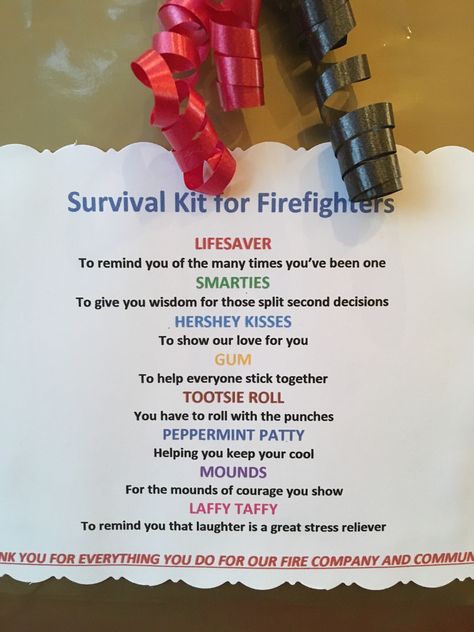 Firefighter survival / appreciation bag Firefighter Banquet Ideas, Fire Department Gifts, Diy Gifts For Firefighters, Crafts For Firefighters, First Responder Appreciation Ideas, Firefighter Appreciation Gifts From Kids, Firefighter Appreciation Quotes, First Responders Appreciation Gifts, First Responders Appreciation Quotes