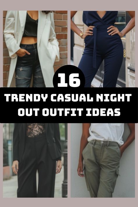 Collage of stylish nighttime casual outfits showcasing jeans, a white coat, a navy jumpsuit, black trousers, and khaki pants. Clubbing Outfits With Jeans, Comfortable Outfit Ideas, Friends Text, Casual Night Out Outfit, Night Out Outfit Ideas, Burgundy Bodycon Dress, Night Out Outfits, Out Outfits, Trendy Jumpsuit