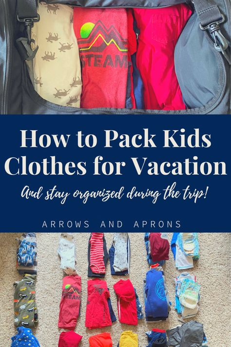 How Much To Pack For A Week Vacations, What To Pack For Vacation With Kids, Packing For Family Vacation, Packing For Kids Vacation, Packing List For Vacation With Kids, Packing Hacks For Kids, Packing Kids Clothes, Clothes For Vacation, Packing A Suitcase